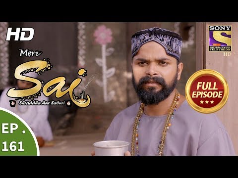 Mere Sai - Ep 161 - Full Episode - 8th May, 2018
