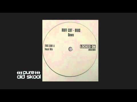 Ruffcut & Zed Bias   "Down"