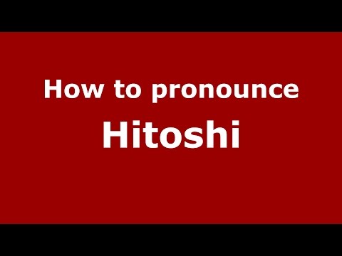 How to pronounce Hitoshi (Spanish/Argentina) - PronounceNames.com