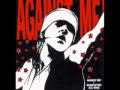 Against Me!- I Still Love You Julie