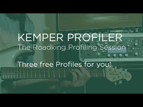 KEMPER PROFILER - The Roadking Profiling Session