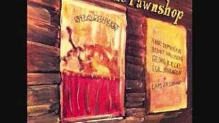 Jazz at the Pawnshop - "I'm Confessin'"