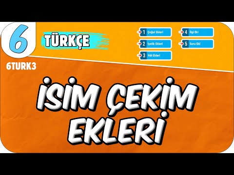 İsim Çekim Ekleri 📙 6TURK3 #2025