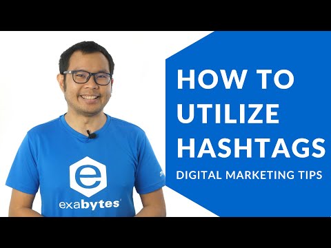 3 Tips to Utilize Hashtags for Digital Marketing