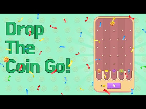 Drop The Coin Go!