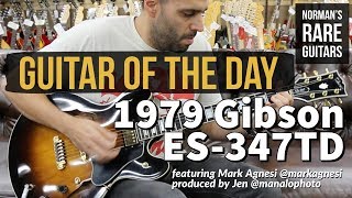 Video thumbnail for Guitar of the Day: 1979 Gibson ES-347TD | Norman's Rare Guitars by Normans Rare Guitars