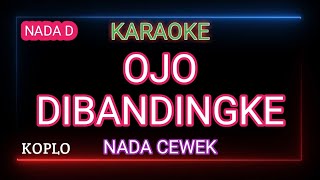 Download lagu Ojo Dibandingke Farel Prayoga Karaoke - Nada Cewek mp3