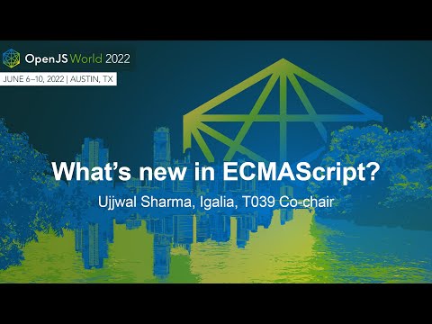 What’s new in ECMAScript? - Ujjwal Sharma, Igalia, T039 Co-chair