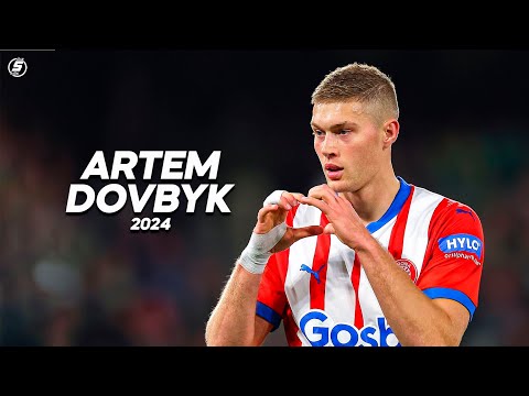Artem Dovbyk - Complete Season in 2024!