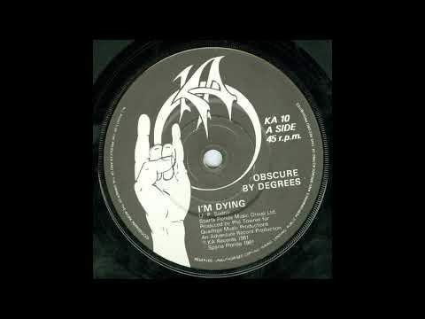 Obscure By Degrees  - I'm Dying (1981)