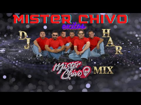 MISTER CHIVO EXITOS PURA CUMBIA Y  BACILON MIX DJ HAR UNA TRAS OTRA!!