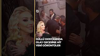 🚨 Güllü’nün ölümüne ilişkin soruşturmada olay gecesine ait yeni görünt