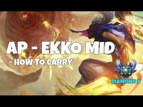 League of Legends - Ap Ekko mid - How to carry