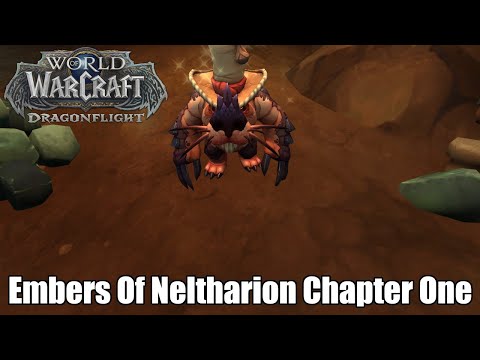 Embers of Neltharion Campaign Story Chapter 1 BEGINS