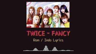 Download lagu TWICE - FANCY (Rom/Indo Lyrics) Sub Indo mp3 Download lagu TWICE - FANCY (Rom/Indo Lyrics) Sub Indo mp3