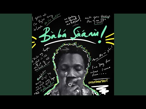 Greatman Takit – Baba Saanu - Official Video