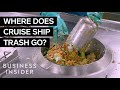 How Waste Is Dealt With On The World's Largest Cruise Ship - Business Insider How Waste Is Dealt With On The World's Largest Cruise Ship