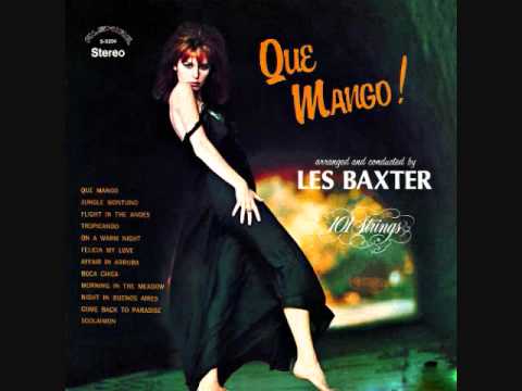 Les Baxter & 101 Strings - Que Mango! (1970)  Full vinyl LP