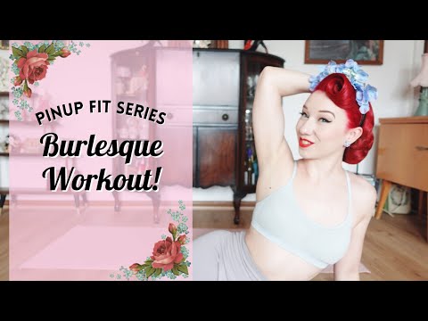 Burlesque Workout & Stretch - Pinup Fit Series Miss Lady Lace!