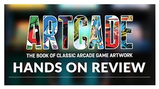 Artcade Book: Review / Hands On / First Look