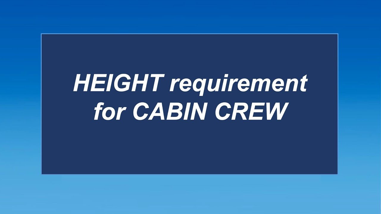 Height Requirements for Cabin Crew | Arm -reach  Test| Flight Attendants Requirements |Airline Crew