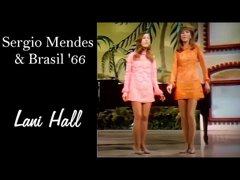 Sergio Mendes & Brasil '66 / Lani Hall