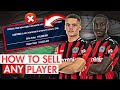 How to sell ANY player in Soccer Manager 2022 | SM22 Tips