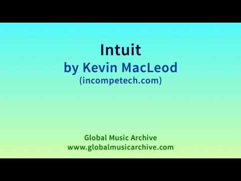 Intuit by Kevin MacLeod 1 HOUR