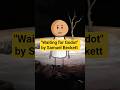 "Waiting for Godot" by Samuel Beckett in 20 seconds #100plays  #theatre