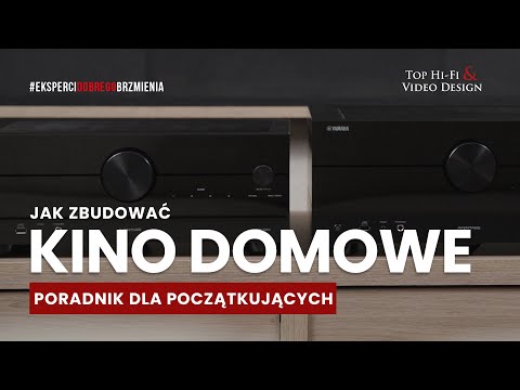 Jak zbudować kino domowe | poradnik Top Hi-Fi trailer