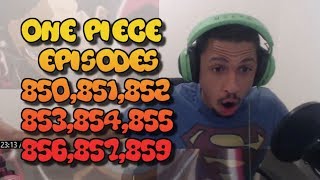 OP | Reaction - Episode.850,851,852,853,854,855,856,857,858