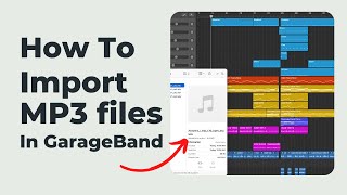 How To Import MP3 Files In GarageBand