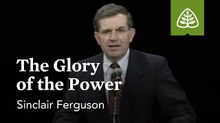 Download lagu Sinclair Ferguson: The Glory of the Power mp3 Download lagu Sinclair Ferguson: The Glory of the Power mp3