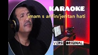 Download lagu karaoke imam s aripin .JERITAN HATI. versi original. mp3 Download lagu karaoke imam s aripin .JERITAN HATI. versi original. mp3