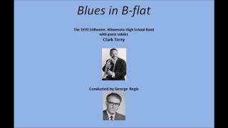 Blues in B-flat - Clark Terry with the Stillwater High School Band