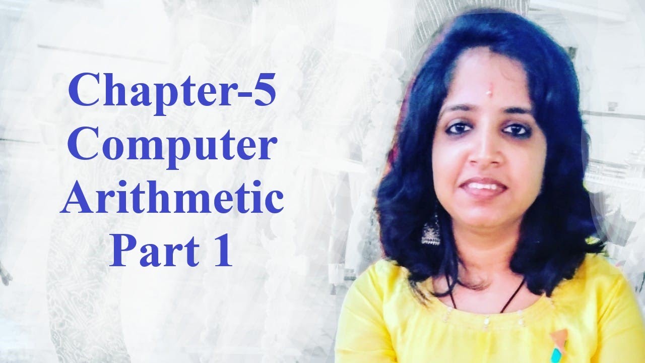 Chapter  5 Computer Arithmetic Part 1