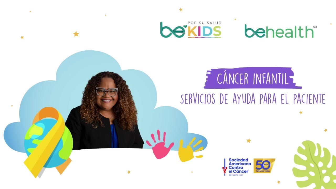 CÁNCER INFANTÍL | Servicios de ayuda para el paciente