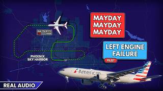 MAYDAY. Left engine failure. American Boeing 777 returns to Phoenix Airport. Real ATC