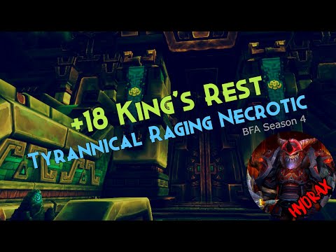 +18 Kings Rest - Tyrannical Raging Necrotic - Season 4 - Protection Warrior POV