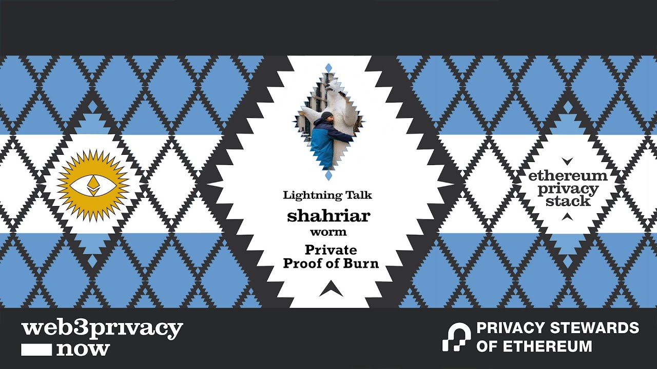 Private Proof of Burn by Shahriar (WORM) || Ethereum Privacy Stack, Devconnect 2025