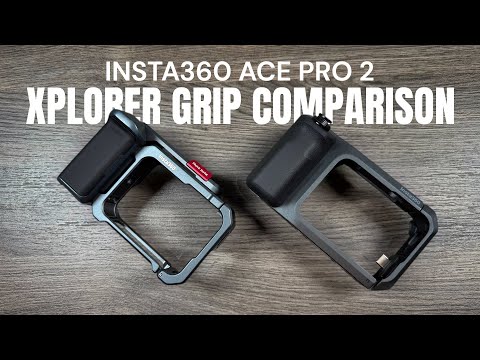 Insta360 Ace Pro 2 Xplorer Grip Pro and Xplorer Grip Comparison