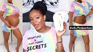 MY POSTPARTUM SECRETS (THINGS NOONE SHARES THAT ACTUALLY HELPS WITH WEIGHTLOSS & FLAT TUMMY) .