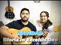 Gloria In Excelsis Deo - Sinaí / Canto de Navidad