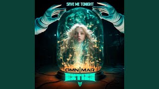 Save Me Tonight