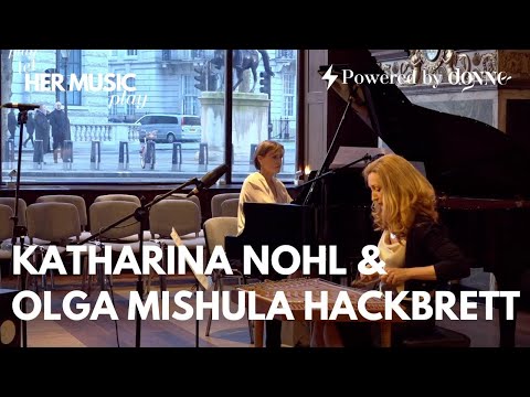 Let HER MUSIC Play - Katharina Nohl & Olga Mishula Hackbrett