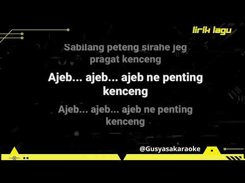KENCENG - RAKA SIDAN (LIRIK LAGU)