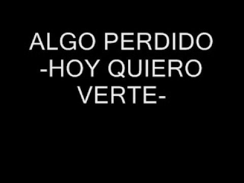 Hoy Quiero Verte video