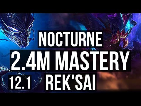 NOCTURNE vs REK'SAI (JNG) | 2.4M mastery, 11/1/2, Legendary, 500+ games | KR Diamond | 12.1