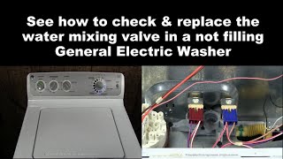General Electric Washing Machine Not Filling With Water