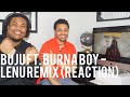 Buju Ft Burna Boy Lenu Remix Reaction